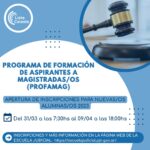 PROGRAMA DE FORMACIÓN DE ASPIRANTES A MAGISTRADAS/OS (PROFAMAG) DE LA ESCUELA JUDICIAL DEL CMN